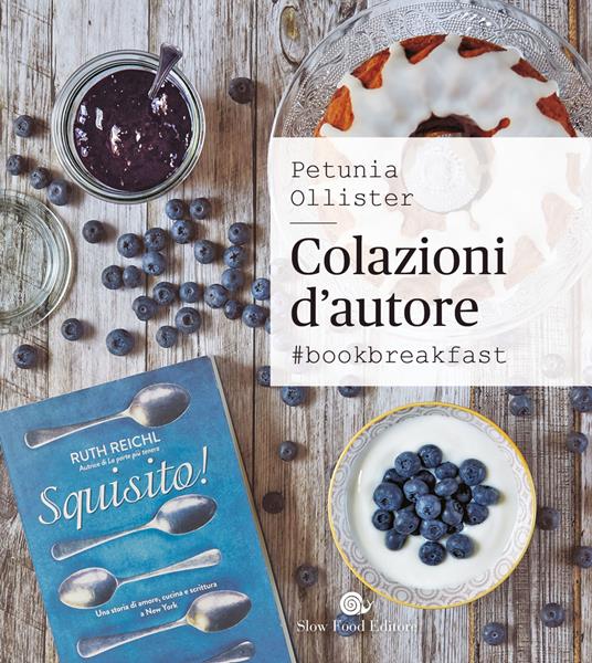 Colazioni d'autore. #bookbreakfast - Petunia Ollister - copertina
