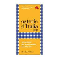 Osterie d'Italia 2023. Sussidiario del mangiarbere all'italiana