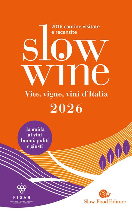 Slow wine 2026. Vite, vigne, vini d'Italia. Con QR code per video delle cantine - copertina