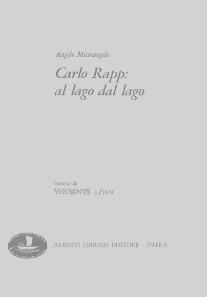 Carlo Rapp: al lago dal lago. Ediz. illustrata - Angelo Mistrangelo - copertina