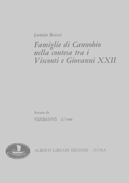Famiglie di Cannobio nella contesa tra Visconti e Giovanni XXII - Leonida Besozzi - copertina