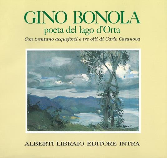 Gino Bonola poeta del lago d'Orta - Gino Bonola - copertina