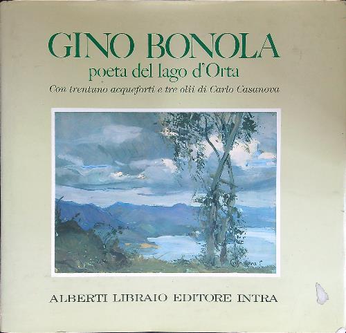 Gino Bonola poeta del lago d'Orta
