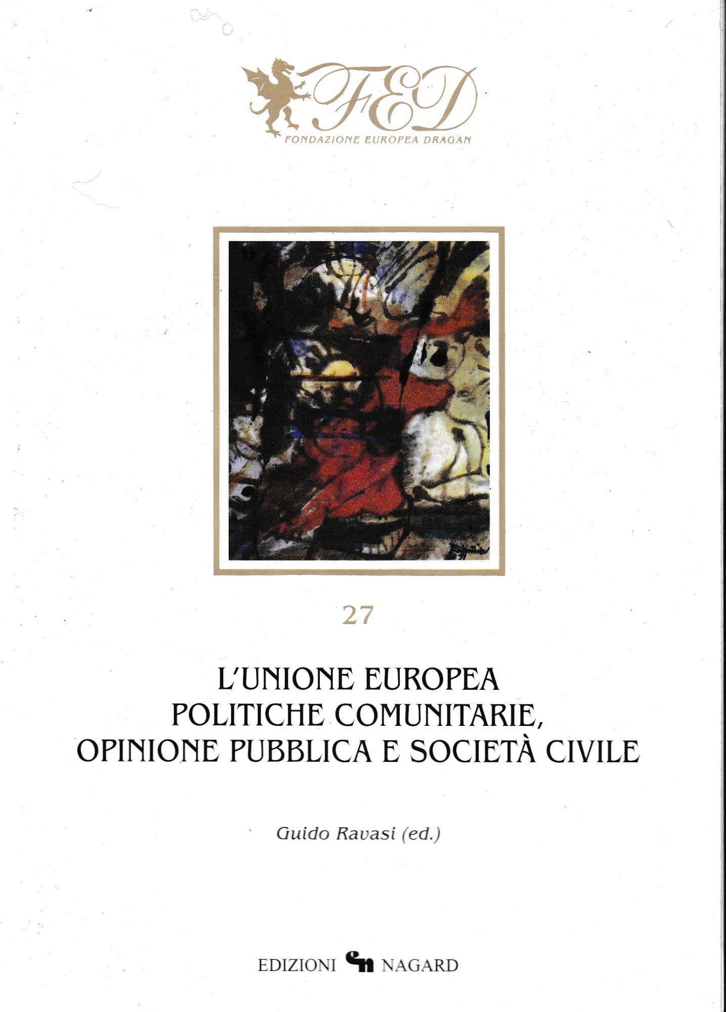 L'Unione Europea. Politiche comunitarie, opinione pubblica e società civile