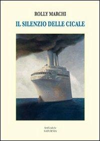 Il silenzio delle cicale - Rolly Marchi - copertina