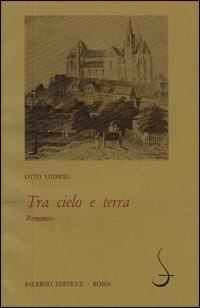 Tra cielo e terra - Otto Ludwig - copertina