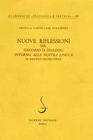 Nuove riflessioni sul «Discorso o Dialogo intorno alla nostra lingua» di Niccolò Machiavelli - Ornella Castellani Pollidori - copertina