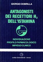 Antagonisti dei recettori H2 dell'istamina. Individuazione, profilo farmacologico, impiego clinico