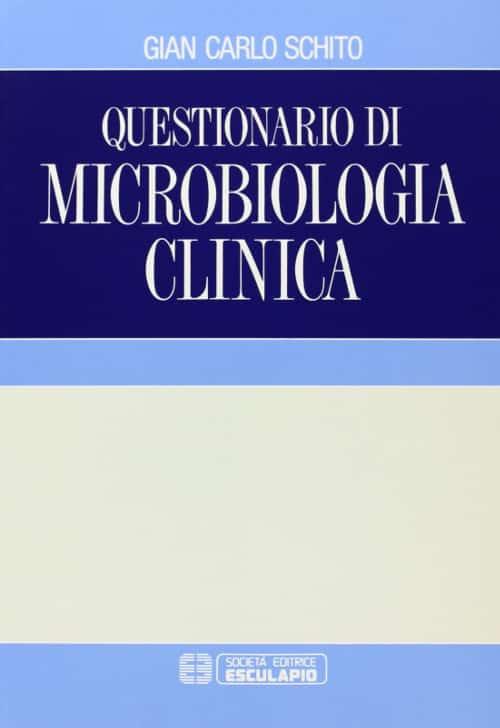 Questionario di microbiologia clinica - G. Carlo Schito - copertina