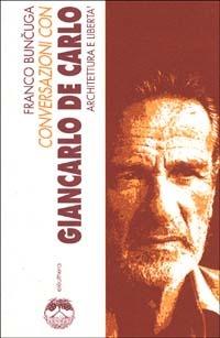 Conversazioni con Giancarlo De Carlo