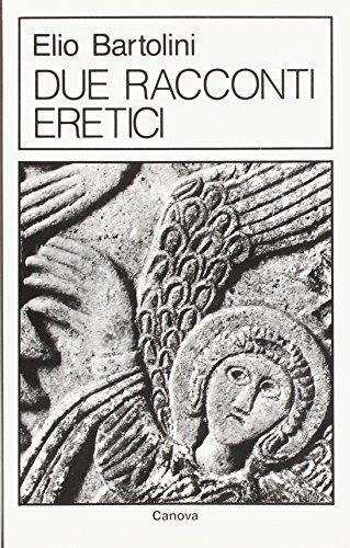 Due racconti eretici