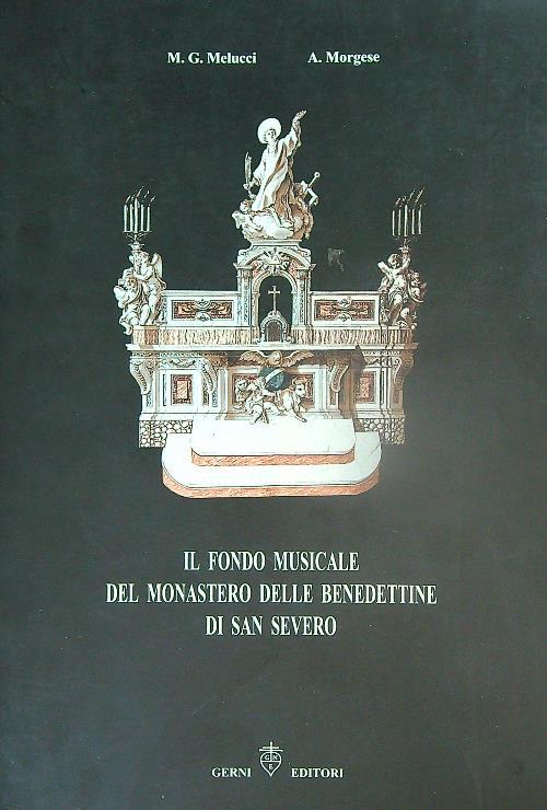 Il fondo musicale del Monastero delle benedettine di San Severo
