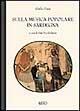 Libro Sulla musica popolare in Sardegna Giulio Fara