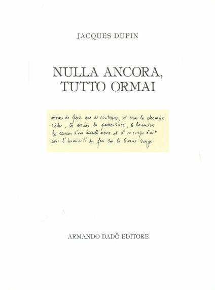 Nulla ancora, tutto ormai - Jacques Dupin - copertina