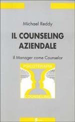 Il counseling aziendale. Il manager come counselor