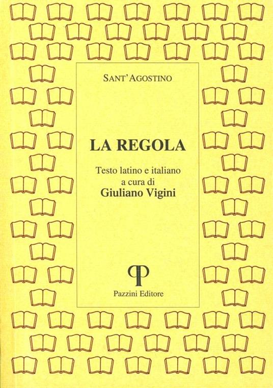 La regola. Testo latino e italiano - Agostino (sant') - copertina