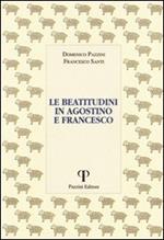 Le beatitudini in Agostino e Francesco