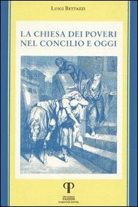 La Chiesa dei poveri nel Concilio e oggi - Luigi Bettazzi - copertina