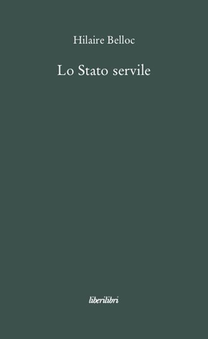 Lo stato servile - Hilaire Belloc - copertina