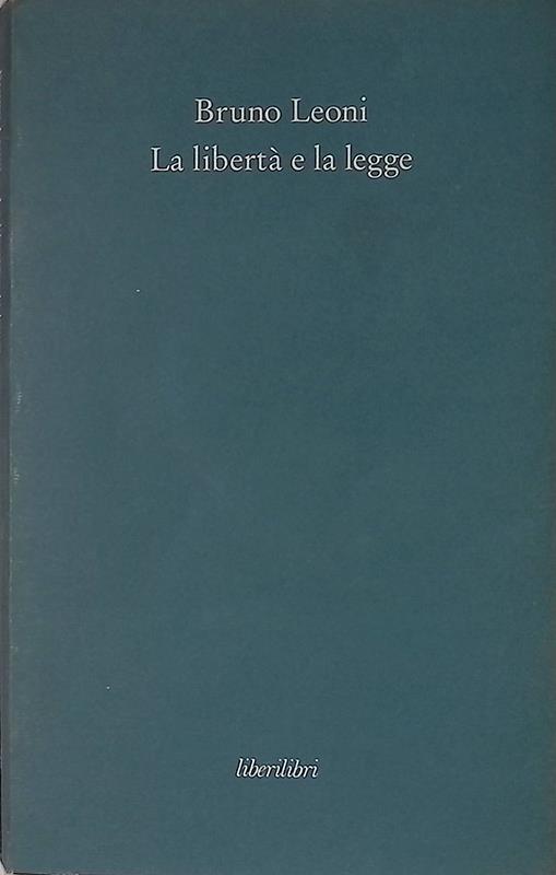 La libertà e la legge