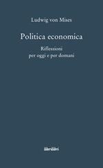 Politica economica. Riflessioni per oggi e per domani