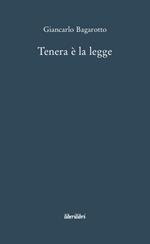 Tenera è la legge