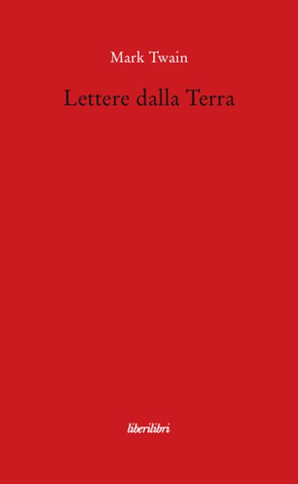 Lettere dalla terra - Mark Twain - copertina
