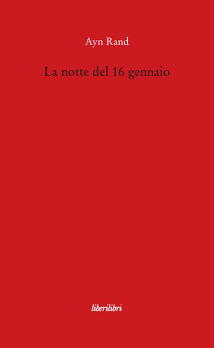 La notte del 16 gennaio - Ayn Rand - copertina