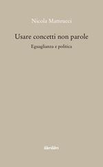 Usare concetti non parole. Eguaglianza e politica