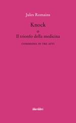 Knock o il trionfo della medicina