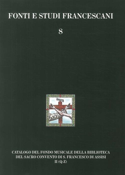 Catalogo del Fondo musicale della biblioteca del Sacro Convento di S. Francesco di Assisi. Fondo del Maestro di cappella - copertina