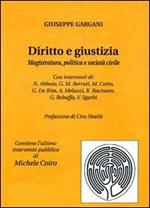 Diritto e giustizia. Magistratura, politica e società civile