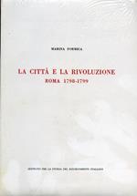 La città e la rivoluzione: Roma (1798-1799)