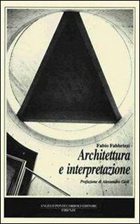 Architettura e interpretazione - Fabio Fabbrizzi - copertina