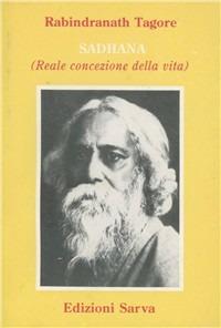 Sadhana. Reale concezione della vita - Rabindranath Tagore - copertina