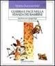 Libro Guerra e pace nella stanza dei bambini. Star bene con i propri figli Verena Sommerfeld