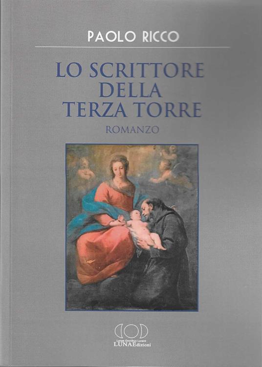 Lo scrittore della terza torre - Paolo Ricco - copertina