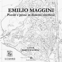 Poesie e prose in dialetto viterbese - Emilio Maggini - copertina