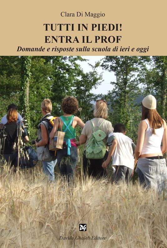 Tutti in piedi! Entra il prof - Clara Di Maggio - copertina