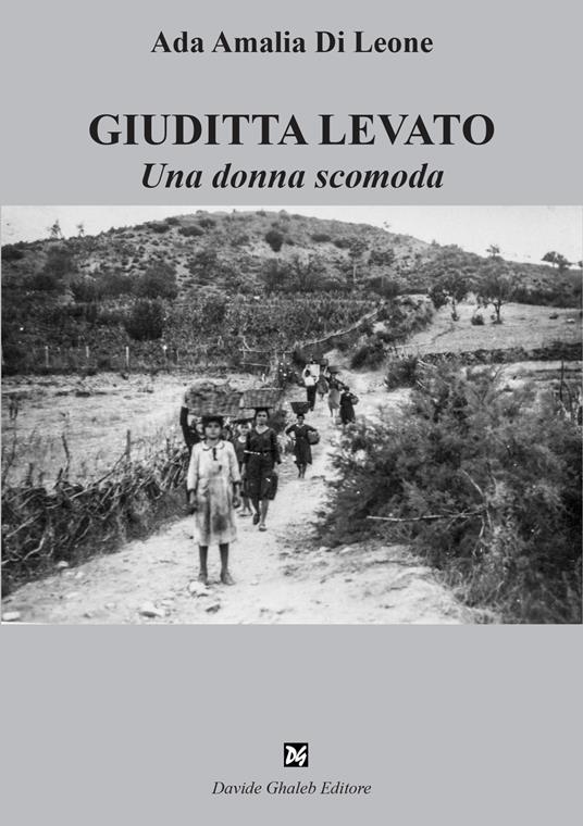 Giuditta Levato. Una donna scomoda - copertina