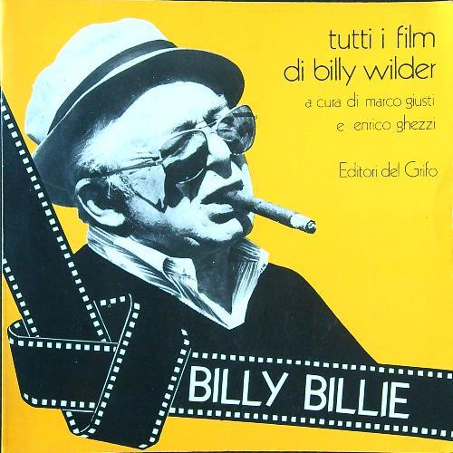 Billy Billie. Tutti i film di Billy Wilder