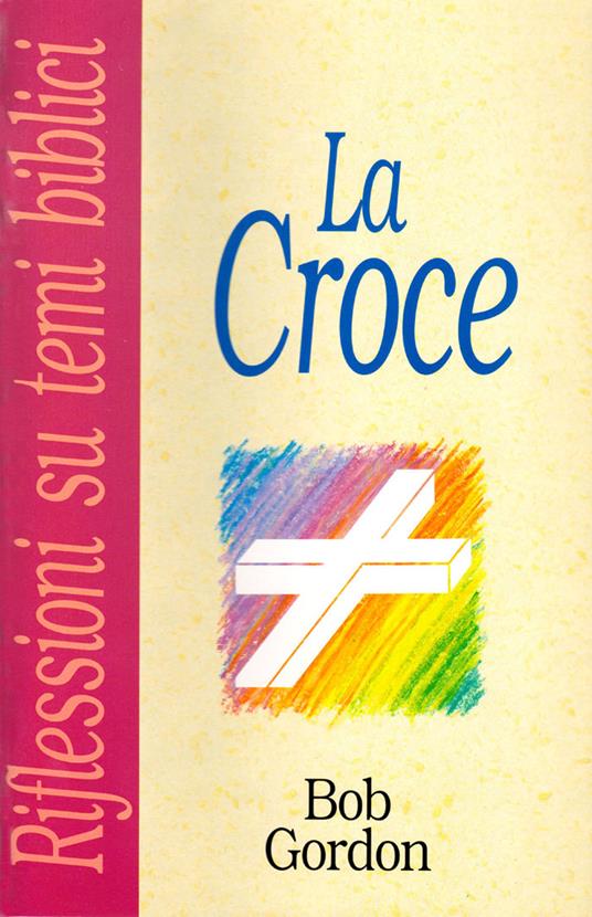 La croce - Bob Gordon - copertina
