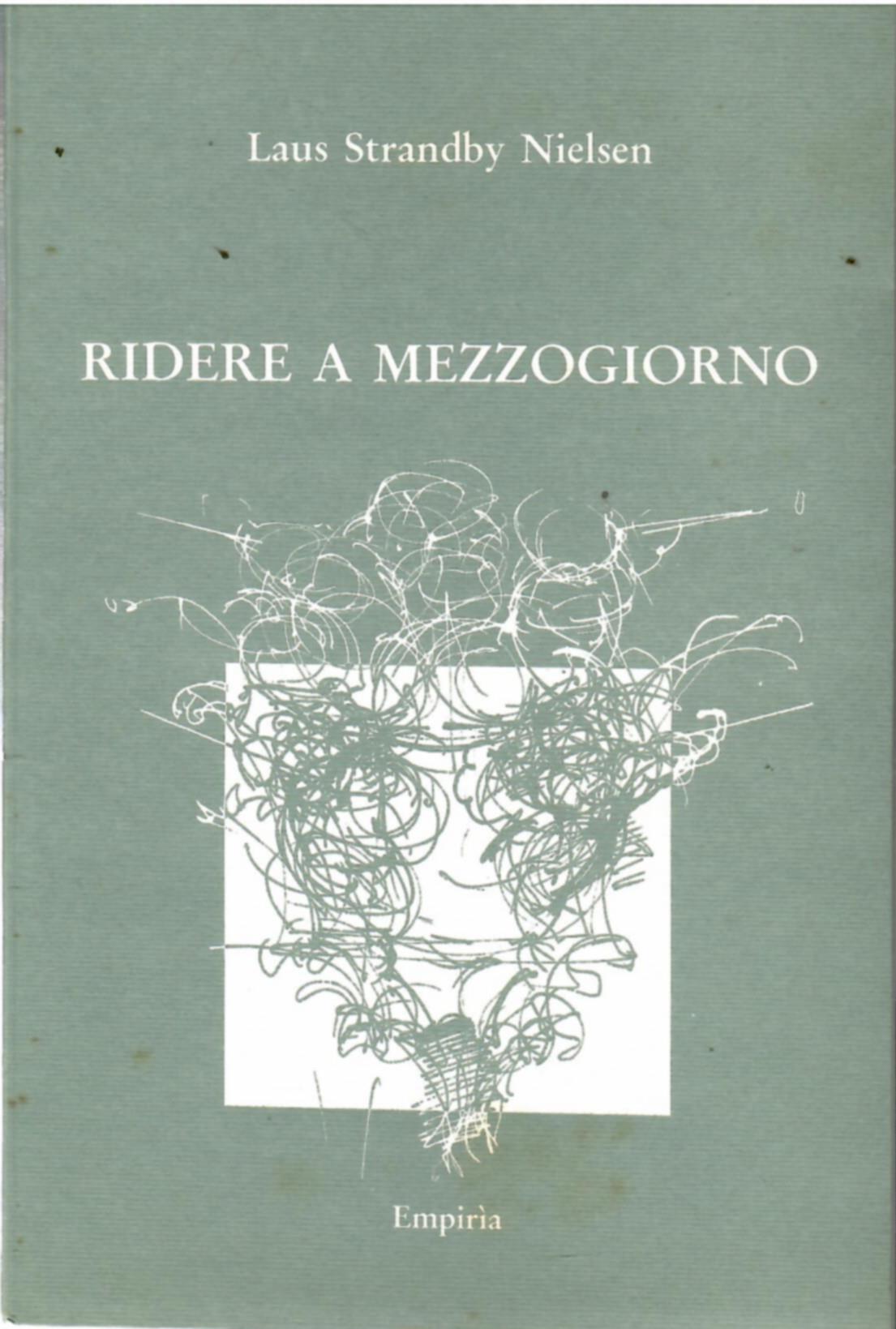 Ridere a mezzogiorno (poesie scelte)
