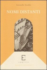 Nomi distanti - Antonella Anedda - copertina