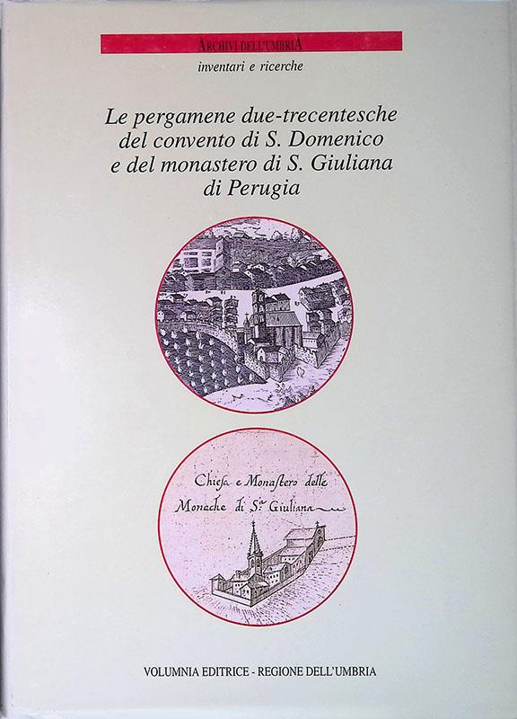 Le pergamene due-trecentesche del Convento di S. Domenico e del Monastero di Santa Giuliana