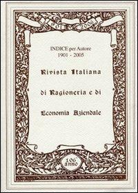 Indice per autore della rivista italiana di ragioneria e di economia aziendale dal 1901 al 2005 - Luigi Serra - copertina