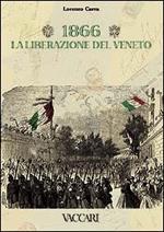 1866: la liberazione del Veneto. Storia e storia postale-Collezione e catalogo