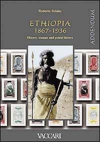Ethiopia 1867-1936. History, stamps and postal history. Addendum - Roberto Sciaky - copertina