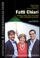 Fatti chiari. Giornali, radio, web, talk show. Come si racconta la notizia - Giovanni Floris,Filippo Nanni,Pergentina Pedaccini Floris - copertina