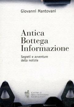 Libro Antica bottega informazione Giovanni Mantovani